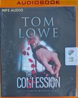 The Confession written by Tom Lowe performed by Eliza Foss on MP3 CD (Unabridged)